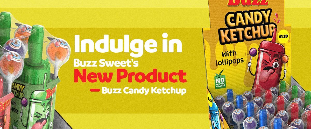 Indulge in Buzz Sweets New Product: Buzz Candy Ketchup